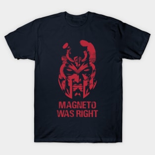 Magneto Was Right Red Design T-Shirt